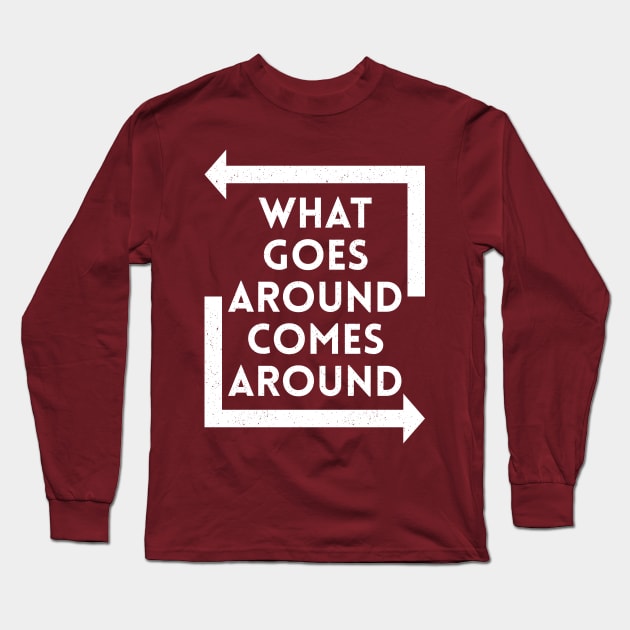 What Goes Around Comes Around - White Long Sleeve T-Shirt by LeanneSimpson